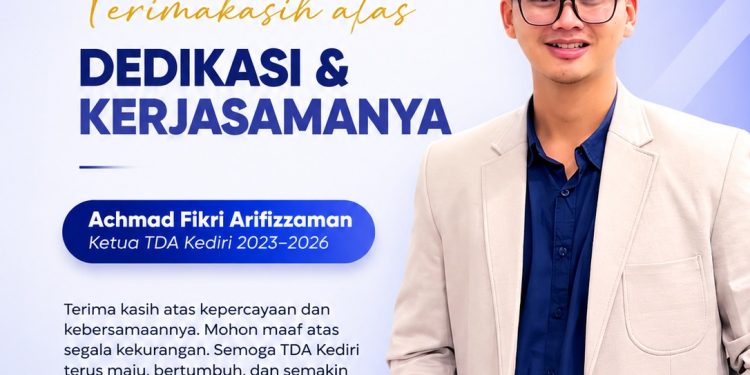 Masa Jabatan Berakhir, Achmad Fikri Sampaikan Apresiasi dan Harapan untuk Masa Depan TDA Kediri